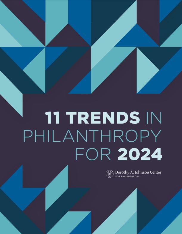 11 Trends in Philanthropy for 2024 Anticipate and Embrace What’s Next